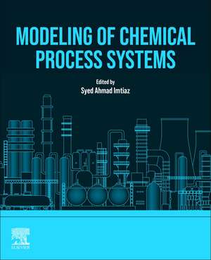 Modelling of Chemical Process Systems de Syed Ahmad Imtiaz