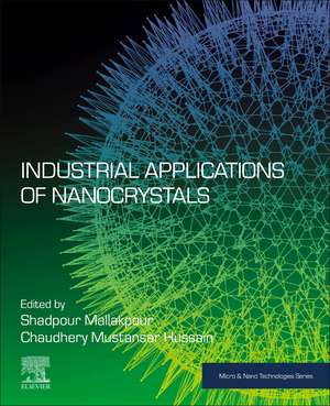 Industrial Applications of Nanocrystals de Shadpour Mallakpour