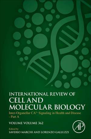 Inter-Organellar Ca2+ Signaling in Health and Disease - Part A de Lorenzo Galluzzi