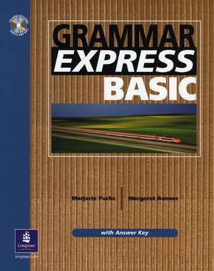 Grammar Express Basic with CD-ROM and Answer Key de Marjorie Fuchs