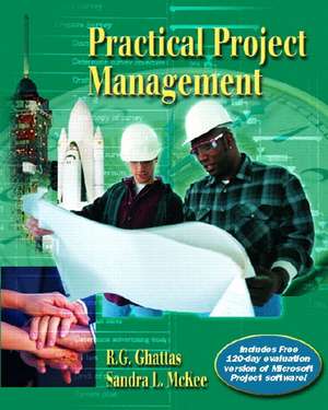 Practical Project Management with CD-ROM de R.G. Ghattas