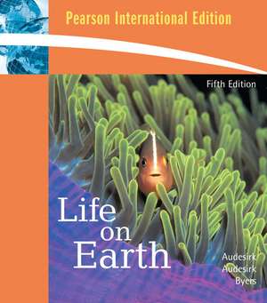 Life on Earth: International Edition de Teresa Audesirk