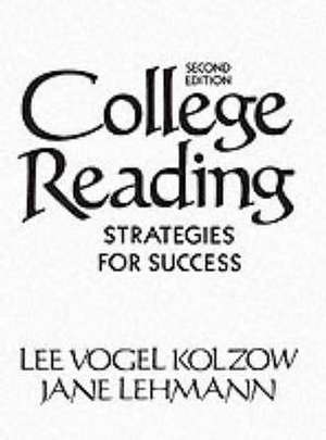 College Reading: Strategies for Success de Lee Vogel