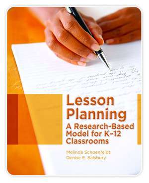 Lesson Planning: A Research-Based Model for K-12 Classrooms de Melinda Schoenfeldt