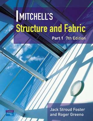 Mitchell's Structure & Fabric Part 1 de J S Foster