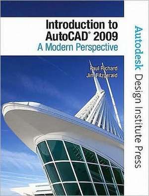 Introduction to AutoCAD 2009: A Modern Perspective Value Package (Includes 180-Day AutoCAD Student Learning License) de Paul F. Richard