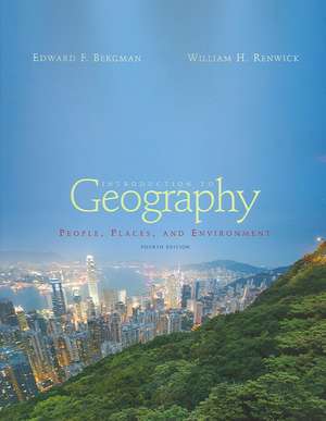 Introduction to Geography: People, Places and Environment: United States Edition de Edward Bergman