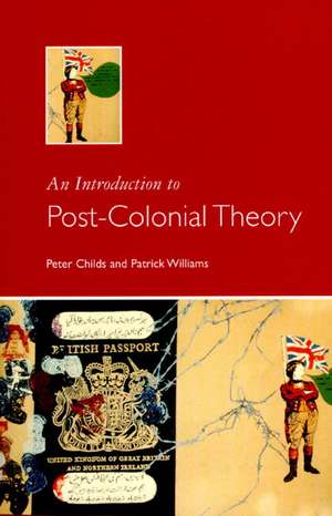 An Introduction To Post-Colonial Theory de Peter Childs