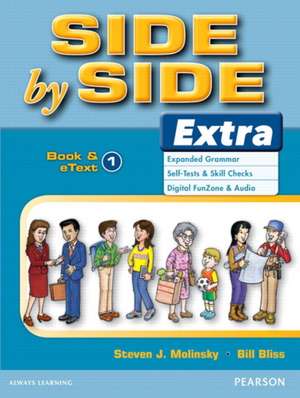 Side by Side Extra 1 Student Book & Etext de Steven Molinsky