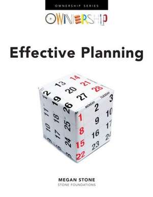 Ownership Series: Effective Planning de Megan Stone