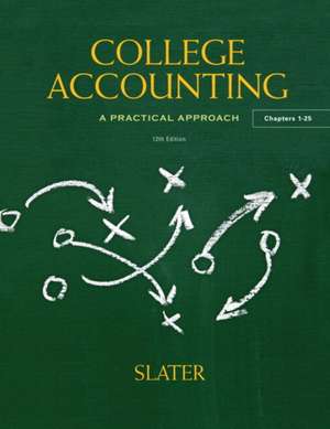 College Accounting Plus New Myaccountinglab with Pearson Etext -- Access Card Package de Jeffrey Slater