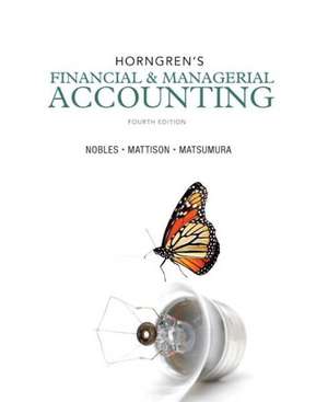 Horngren's Financial & Managerial Accounting with MyAccountingLab with Pearson eText Package de Tracie L. Nobles