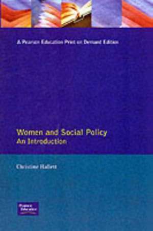 Women And Social Policy de Christine Hallett