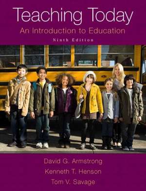 Teaching Today: An Introduction to Education, Enhanced Pearson Etext -- Access Card de David G. Armstrong