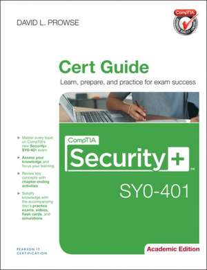 Prowse, D: CompTIA Security+ SY0-401 Cert Guide, Academic Ed de David L. Prowse