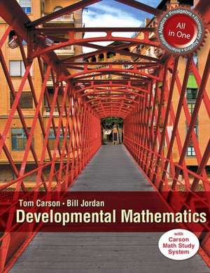 Mymathlab for Carson Developmental Mathematics: Prealg, Elem Alg, and Interm Alg--Access Card-Plus Myworkbook de Tom Carson