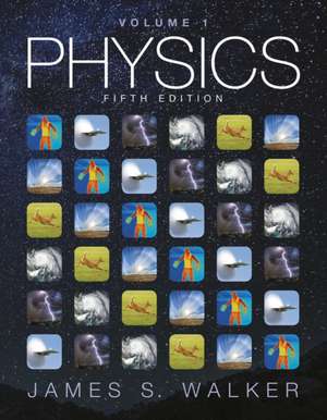 Walker, J: Physics, Volume 1