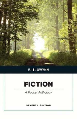 Fiction: A Pocket Anthology de R. S. Gwynn