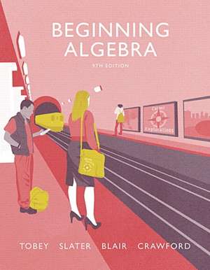 Beginning Algebra de JohnJr. Tobey