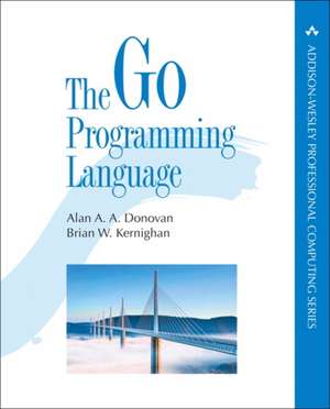 The Go Programming Language de Alan A. A. Donovan