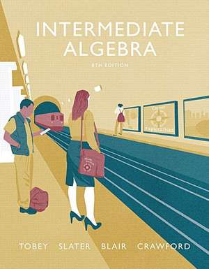 Intermediate Algebra Plus Mymathlab -- Access Card Package de John Jr. Tobey