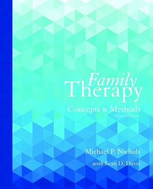 Family Therapy de Michael P. Nichols