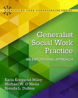 Generalist Social Work Practice de Karla Krogsrud Miley
