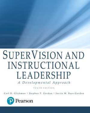 Supervision and Instructional Leadership de Carl Glickman