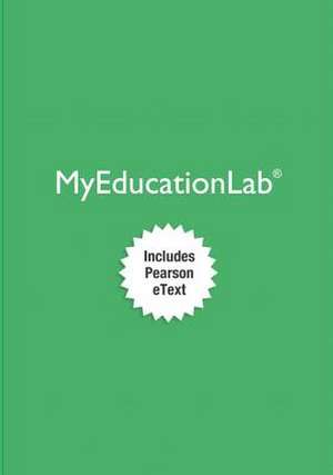 Myeducationlab with Pearson Etext -- Access Card -- For Adolescent Development for Educators de Allison M. Ryan