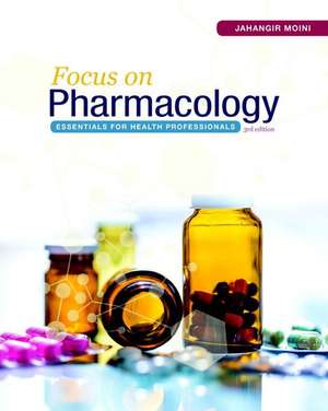 Focus on Pharmacology de Jahangir Moini