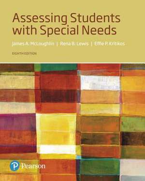 Assessing Students with Special Needs, Enhanced Pearson Etext - Access Card de James a. McLoughlin