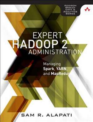 Expert Hadoop Administration de Sam Alapati