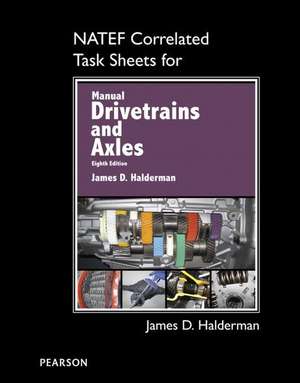 Natef Correlated Task Sheets for Manual Drivetrain and Axles de James D. Halderman