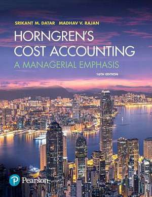 Horngren's Cost Accounting Plus Myaccountinglab with Pearson Etext -- Access Card Package de Srikant M. Datar