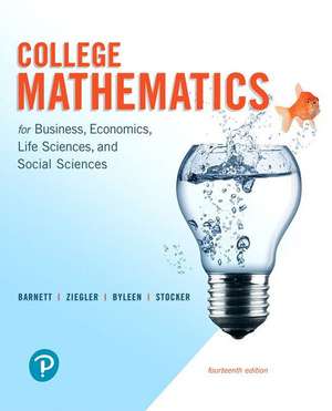 College Mathematics for Business, Economics, Life Sciences, and Social Sciences de Raymond A. Barnett