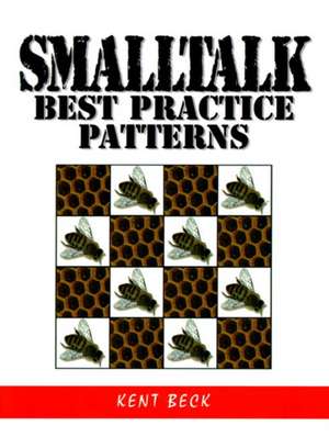 SmallTalk Best Practice Patterns de Kent Beck