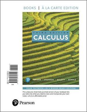 Calculus, Books a la Carte Edition de Briggs, William