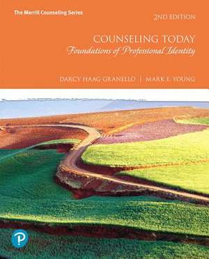 Counseling Today de Darcy H. Granello