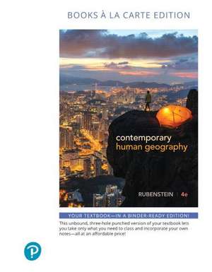 Contemporary Human Geography, Books a la Carte Plus Mastering Geography with Pearson Etext -- Access Card Package [With eBook] de James M. Rubenstein