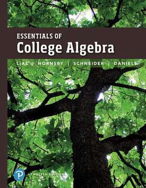 Essentials of College Algebra Plus Mylab Math with Pearson Etext -- Access Card Package de Margaret L. Lial