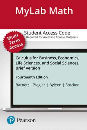 Mylab Math with Pearson Etext -- Stand Alone Access Card -- For Calculus for Business, Economics, Life Sciences & Social Sciences, Brief Version [With de Raymond A. Barnett