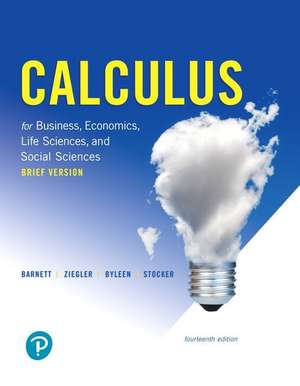 Calculus for Business, Economics, Life Sciences, and Social Sciences, Brief Version, and Mylab Math with Pearson Etext -- Title-Specific Access Card P de Raymond A. Barnett