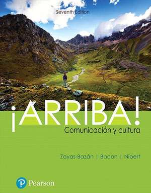 Mylab Spanish with Pearson Etext -- Access Card -- For Arriba! de Eduardo J. Zayas-Bazan