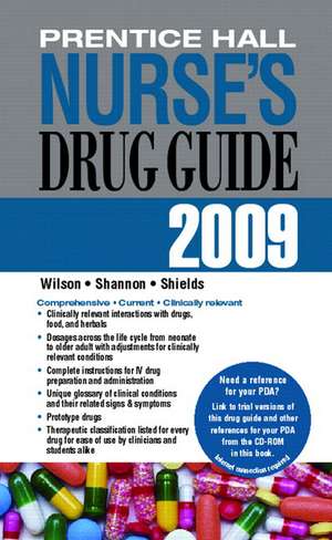 Prentice Hall Nurse's Drug Guide 2009--Retail Edition de Billie A. Wilson