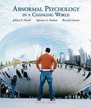 Abnormal Psychology in a Changing World Value Pack (Includes Speaking Out CD ROM-Standalone for Abnormal Psychology in a Changing World & Study Guide de PH. D. Nevid, Jeffrey S.