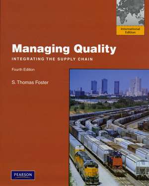 Managing Quality: International Version de Thomas Foster