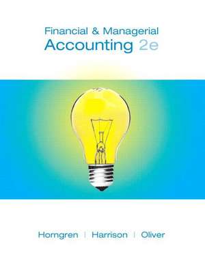 Financial & Managerial Accounting [With Access Code] de Charles T. Horngren