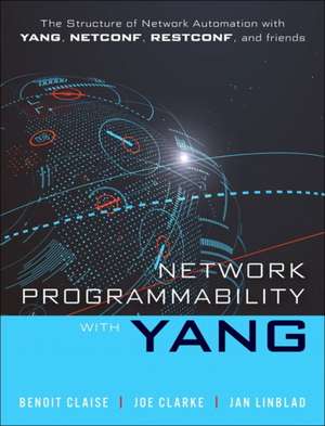 Network Programmability with YANG de Benoit Claise