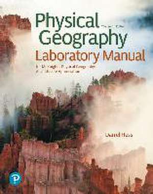 Physical Geography Laboratory Manual de Darrel Hess