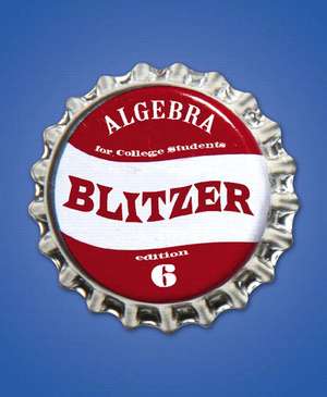 Algebra For College Students: United States Edition de Robert F. Blitzer